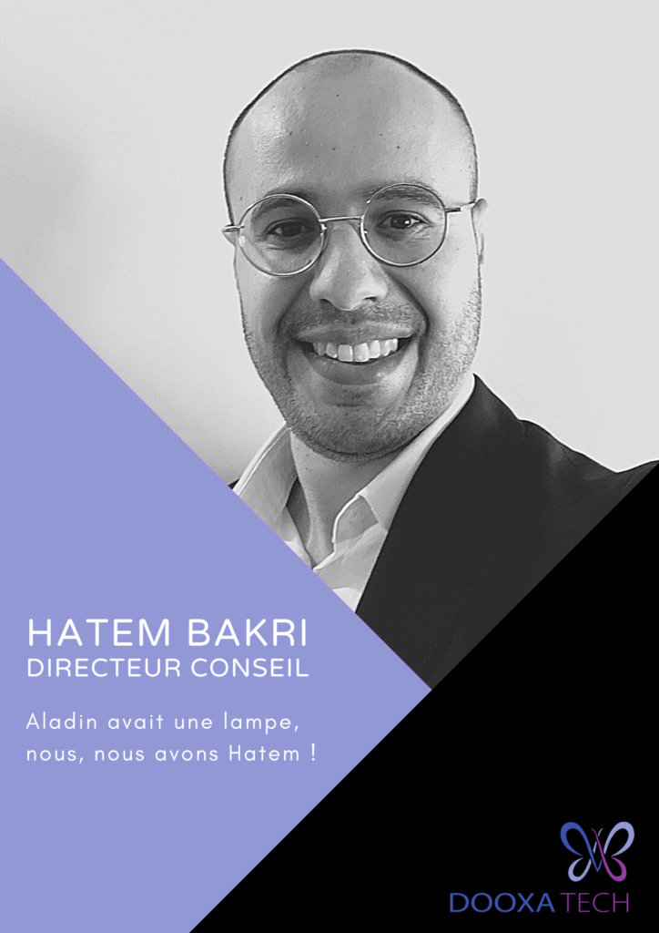 Hatem Bakri, Directeur Conseil @ Dooxatech Orléans